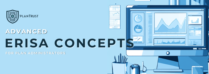 Advanced ERISA Concepts