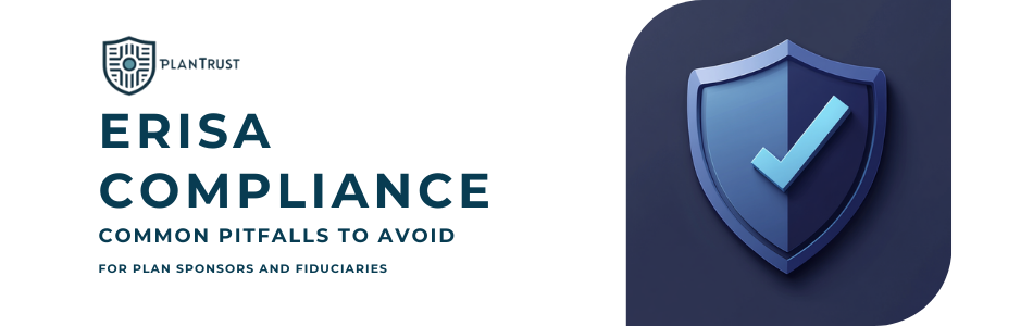 ERISA Compliance Common Pitfalls